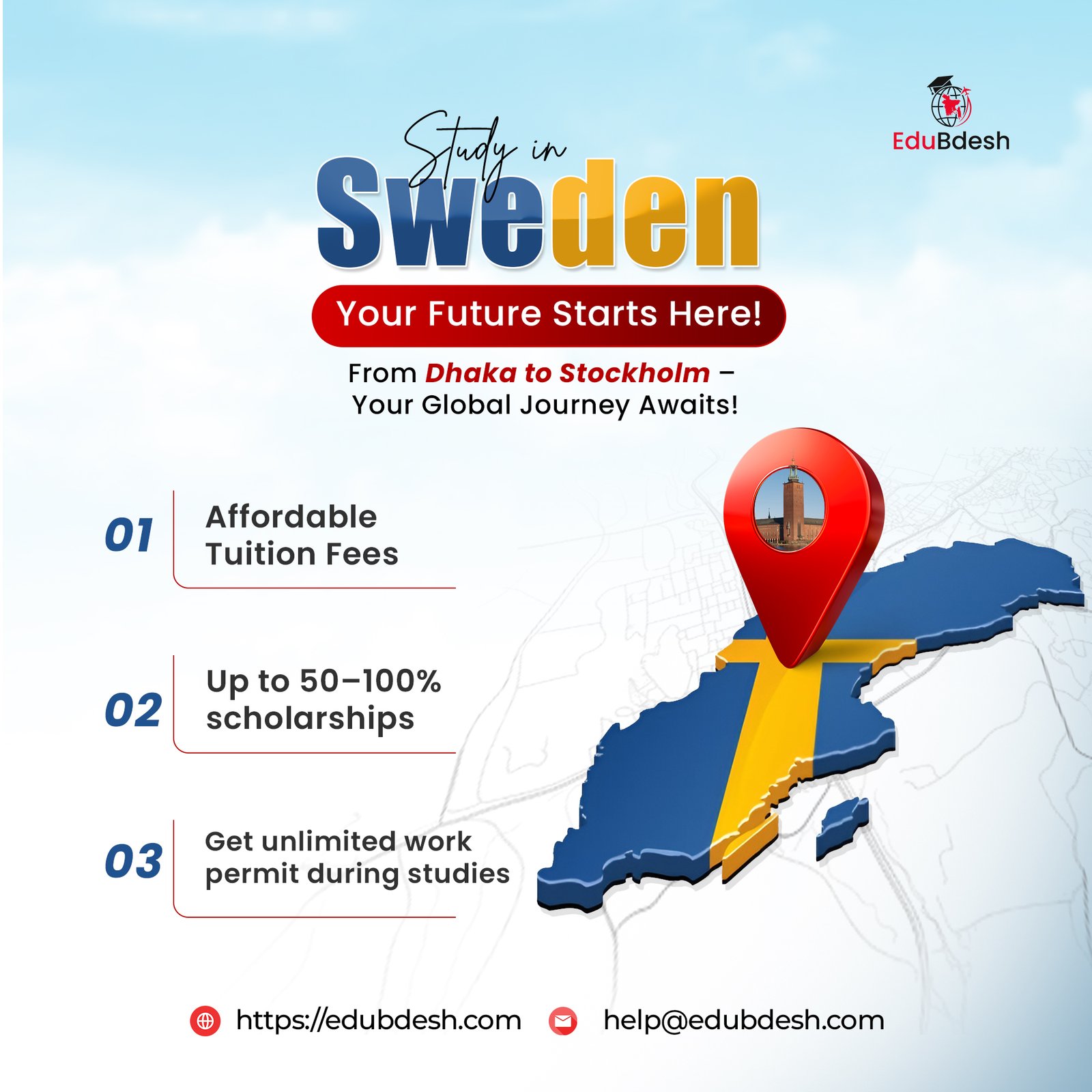 Study in Sweden - From Dhaka to Stockholm with EduBdesh. Affordable tuition, 50–100% scholarships, unlimited work permit during studies.
